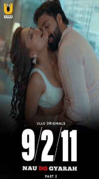 [18+] Nau Do Gyarah Part 2 (2024) Hindi Ullu Originals Web Series HDRip Movie images