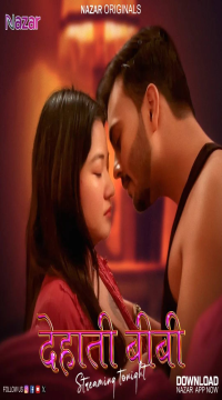 Dehaati Biwi (Season 1) Part 1 (2024) Hindi Nazar Web Series HDRip Movie images