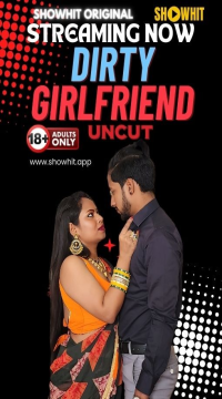 Dirty Girlfriend (2024) Hindi Showhit Short Film HDRip Movie images