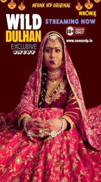 Wild Dulhan (2024) Hindi NeonX Short Film Movie images