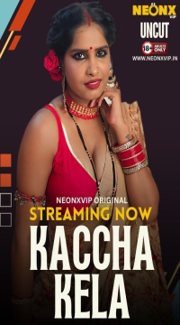 Kaccha Kela (2024) Hindi NeonX Web Series HDRip Movie images