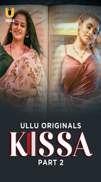 [18+] Kissa  Part 2 (2024) Hindi Ullu Originals Web Series HDRip Movie images