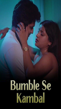 Bumble Se Kambal (2024) Hindi MsSpicy Short Film HDRip Movie images